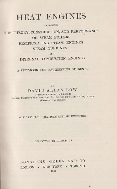 Heat Engines Embracing the Theory, Construction, and Performance of  - Low, David Allan