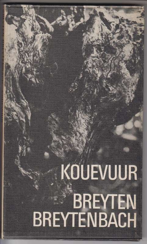 Kouevuur - Breytenbach, Breyten