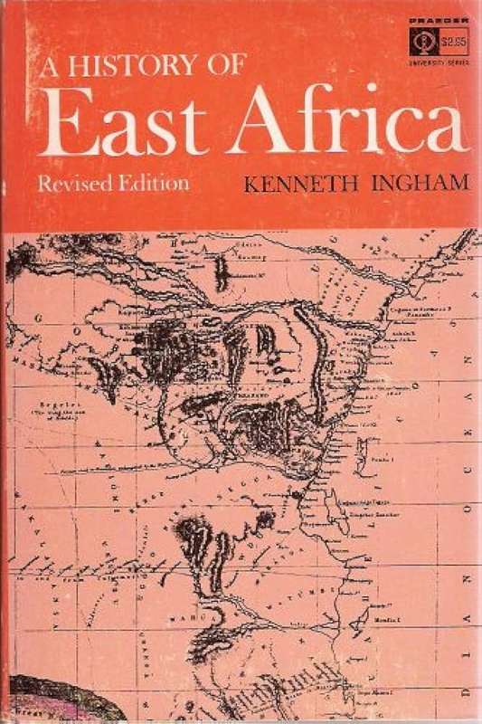 A History of East Africa - Ingham, Kenneth
