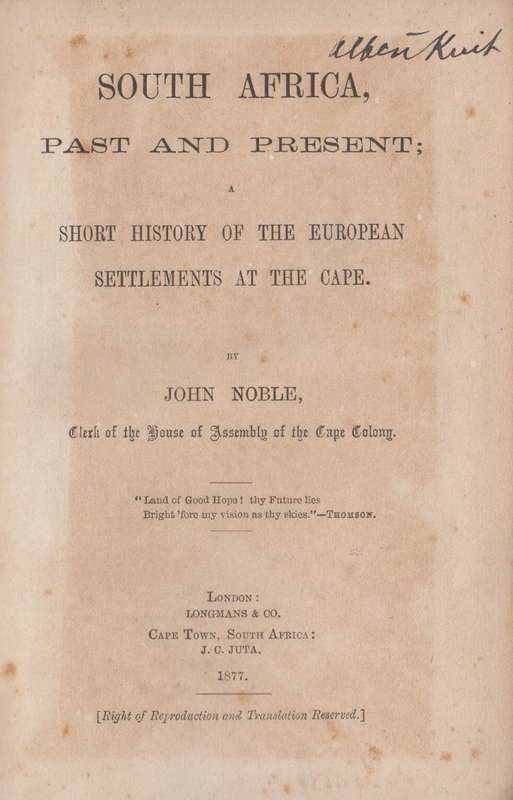 South Africa, Past and Present. A Short History of the European Sett - Noble, John