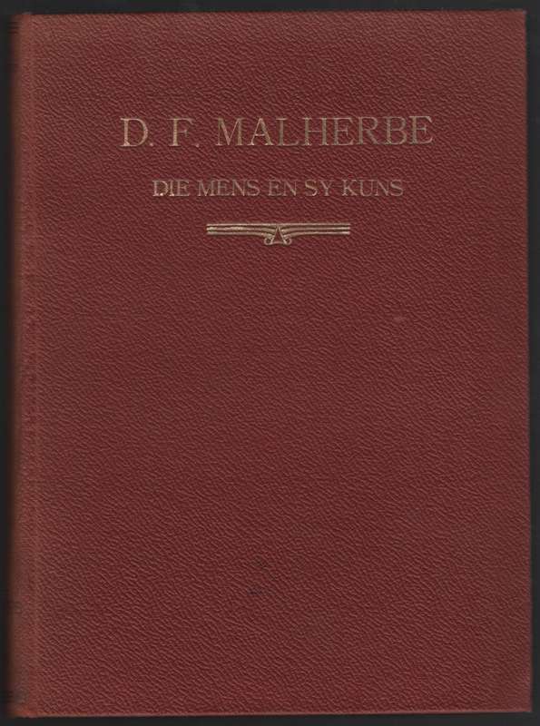D. F. Malherbe: Die Mens en Sy Kuns - Various