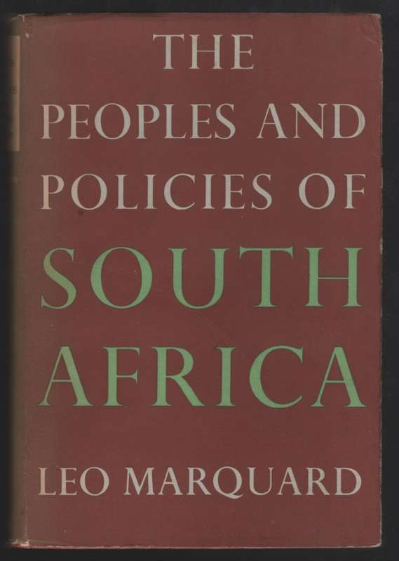 The Peoples and Policies of South Africa - Marquard, Leo