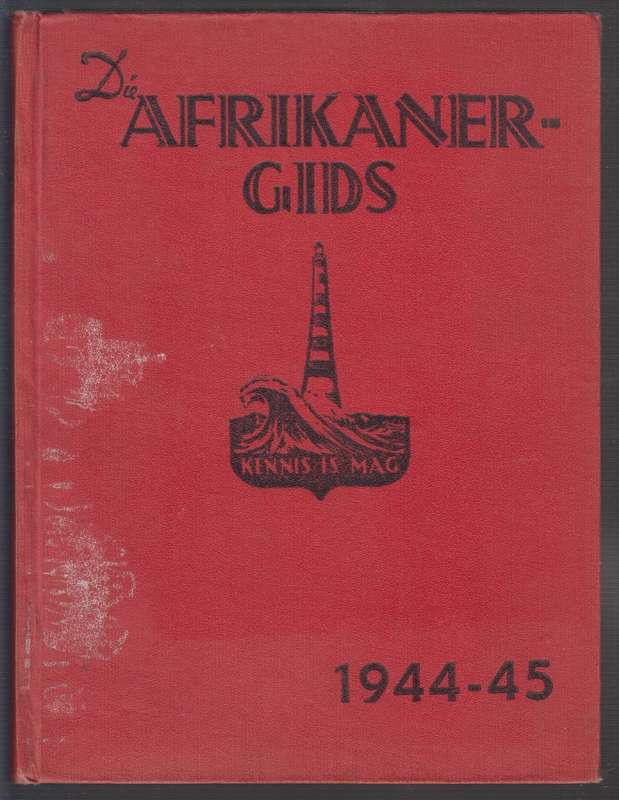 Die Afrikaner-Gids 1944-45 - Haywood Jnr, J. J. (ed)