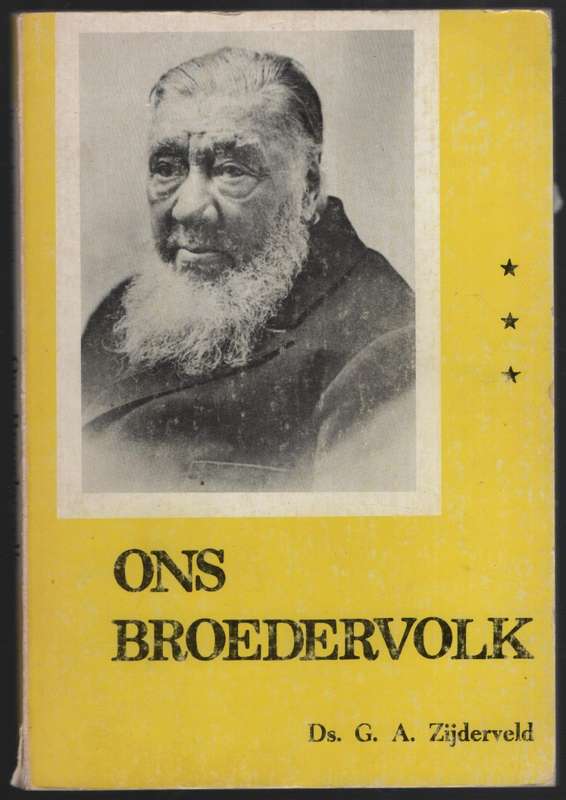 Ons Broedervolk - Zijderveld, G. A.