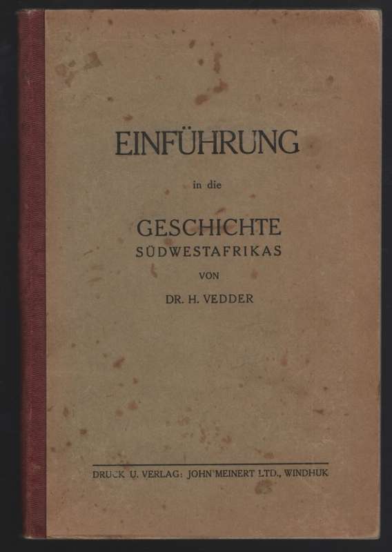 EinfÃ¼hrung in die Geschichte SÃ¼dwestafrikas - Vedder, H.