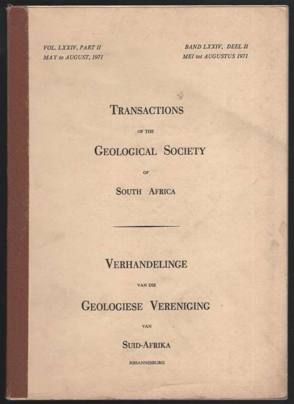 Transactions of the Geological Society of South Africa / Vol. LXXIV, - Visser, D. J. L. (ed)