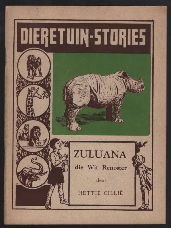Zuluana, die Wit Renoster - CilliÃ©, Hettie