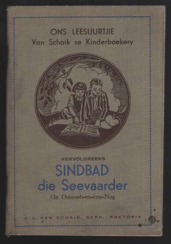 Sindbad die Seevaarder Uit Duisend-en-een-Nag. Ons Leesuurtjie: Van  - Carinus, A. E.