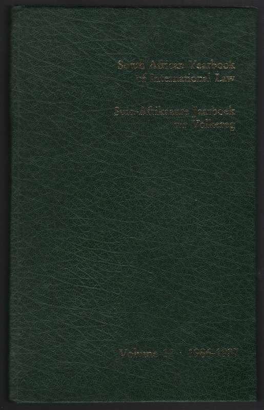 South African Yearbook of International Law / Vol. 12, 1986-1987 / S - Van Wyk, D. H. (ed)