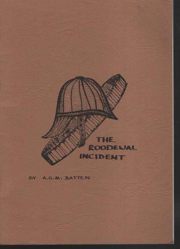 The Roodewal Incident - Batten, A. G. M.