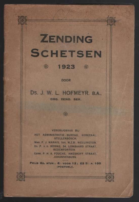 Zending Schetsen 1923 - Hofmeyr, J. W. L.