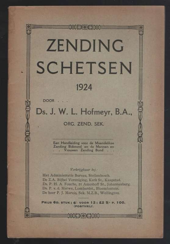 Zending Schetsen 1924 - Hofmeyr, J. W. L.