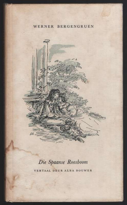 Die Spaanse Roosboom - Bergengruen, Werner; Bouwer,