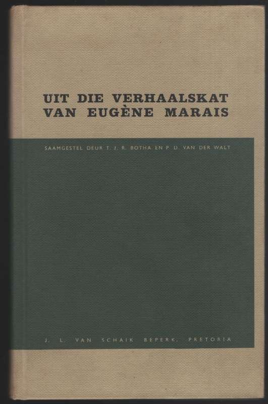 Uit die Verhaalskat van Eugene Marais - Marais, Eugene