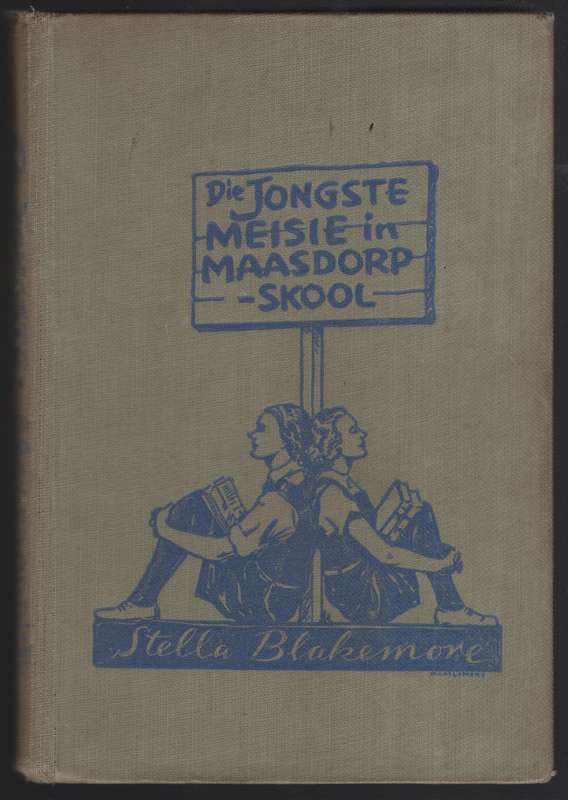 Die Jongste Meisie in Maasdorp-Skool - Blakemore, Stella