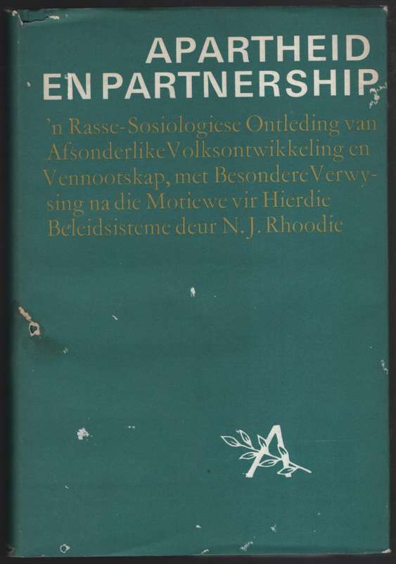 Apartheid en Partnership - Rhoodie, N. J.