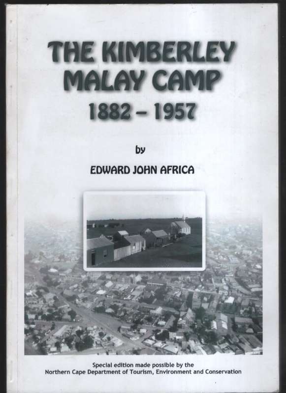 The Kimberley Malay Camp, 1882-1957 - Africa, Edward John