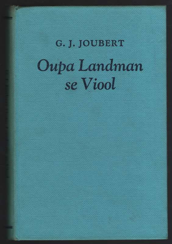 Oupa Landman se Viool - Joubert, G. J.