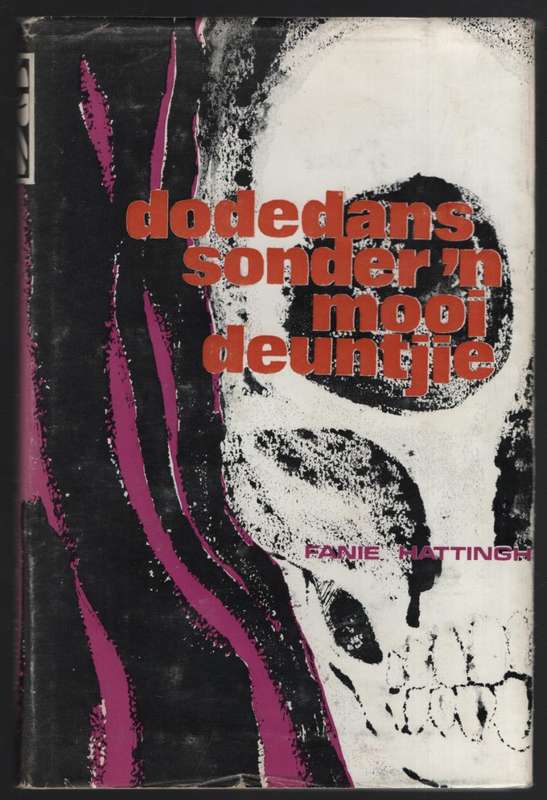 Dodedans Sonder 'n Mooi Deuntjie - Hattingh, Fanie