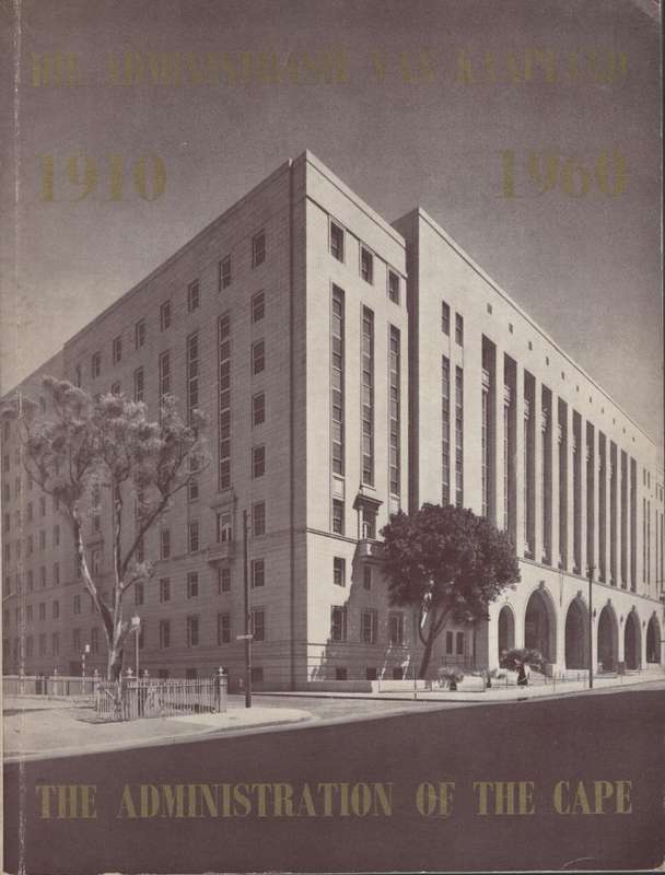 Die Administrasie van Kaapland / The Administration of the Cape: 191 - Cape Provincial Administrati