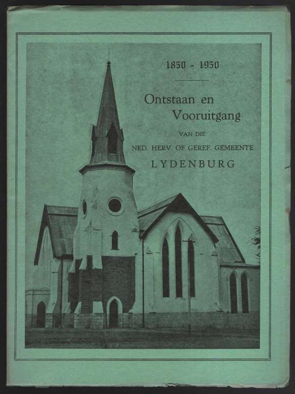 Ontstaan en Vooruitgang van die Ned. Herv. Of Geref. Gemeente Lydenb - Du Toit, F. G. M.