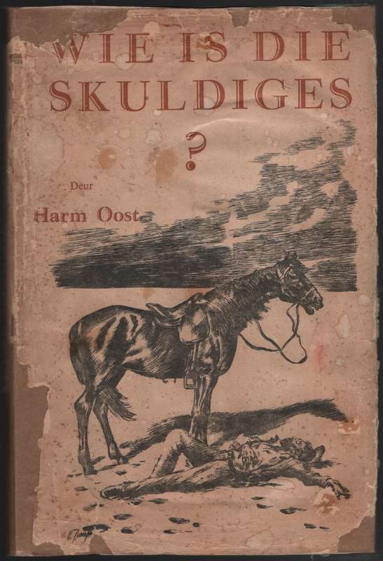 Wie is die Skuldiges? - Oost, Harm