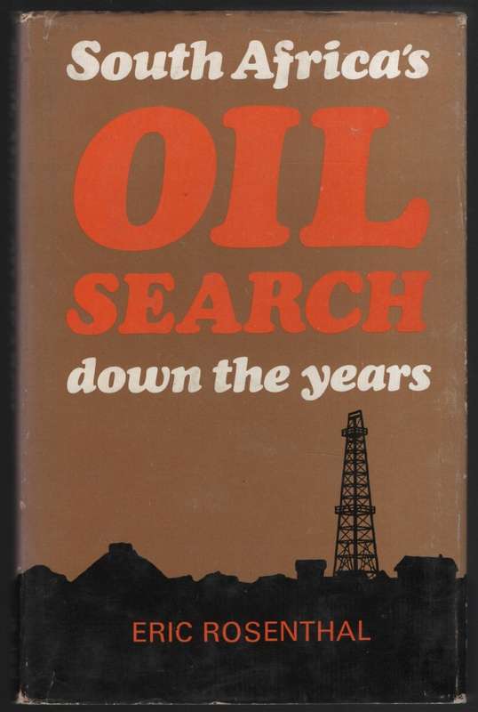 South Africa's Oil Search Down the Years - Rosenthal, Eric