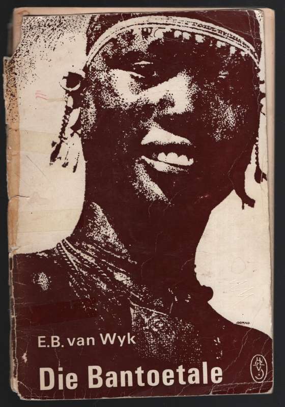 Die Bantoetale - 'n Beknopte Algemene Oorsig - Van Wyk, E. B.
