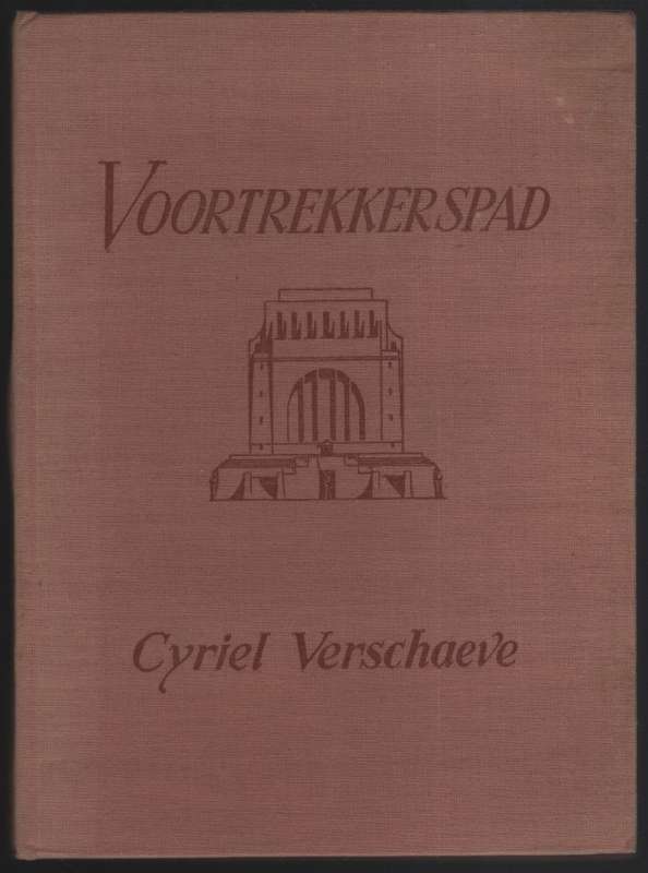 Voortrekkerspad: Moeilijk maar Mogelijk - Verschaeve, Cyriel