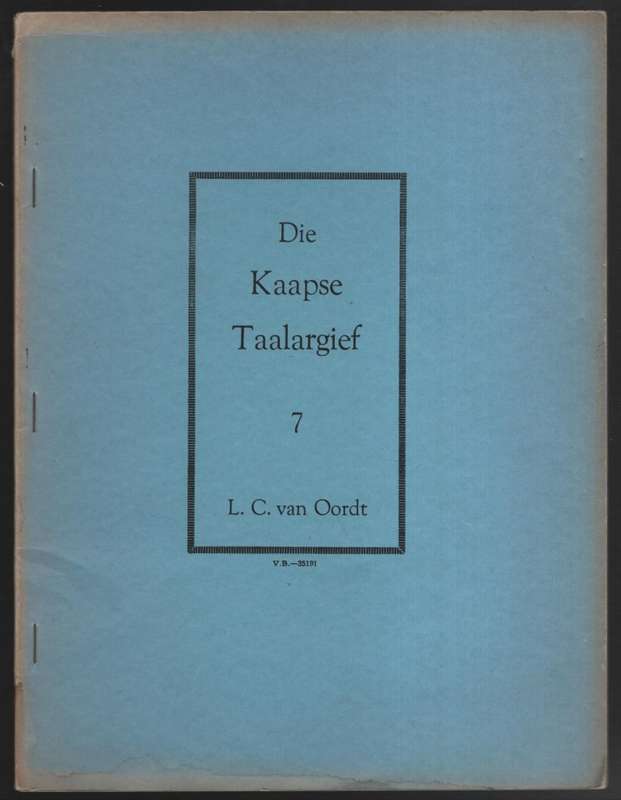 Die Kaapse Taalargief Nr. 7 - Van Oordt, L. C.