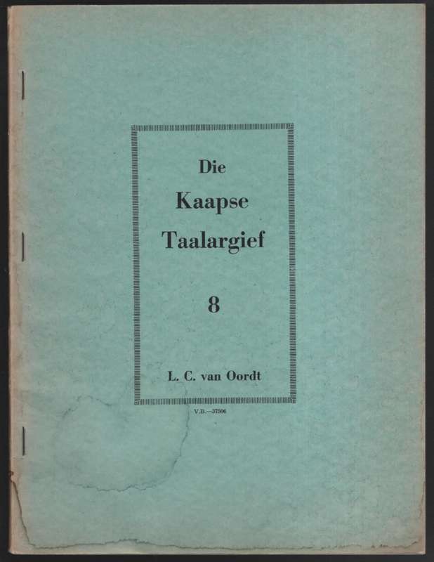 Die Kaapse Taalargief Nr. 8 - Van Oordt, L. C.