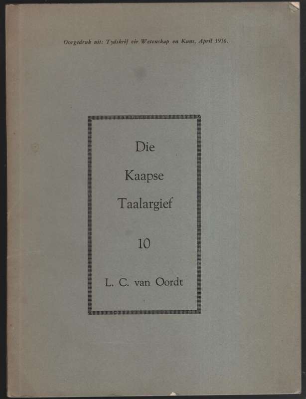 Die Kaapse Taalargief Nr. 10 - Van Oordt, L. C.