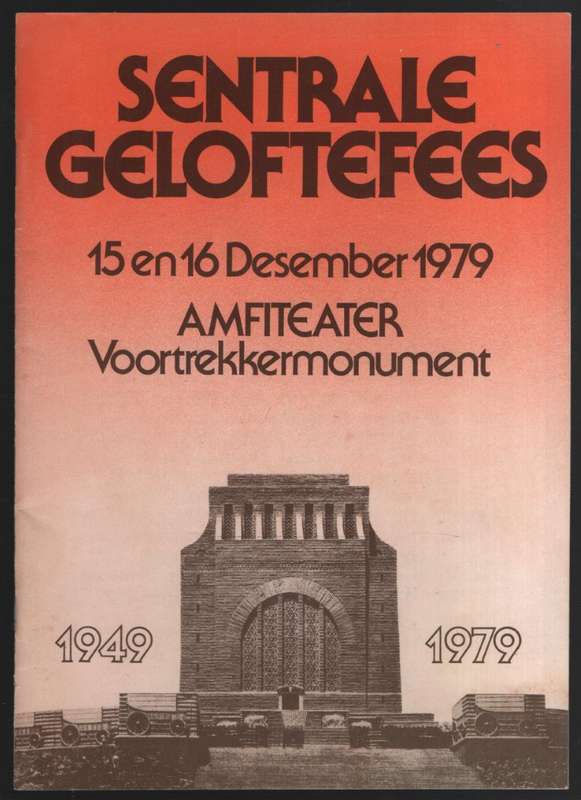 Sentrale Geloftefees, 15 en 16 Desember 1979, Amfiteater Voortrekker - Programme