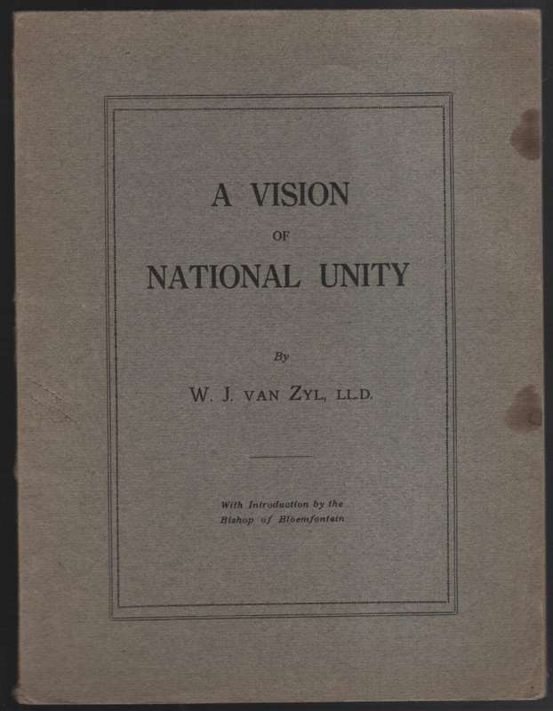 A Vision of National Unity - Van Zyl, W. J.