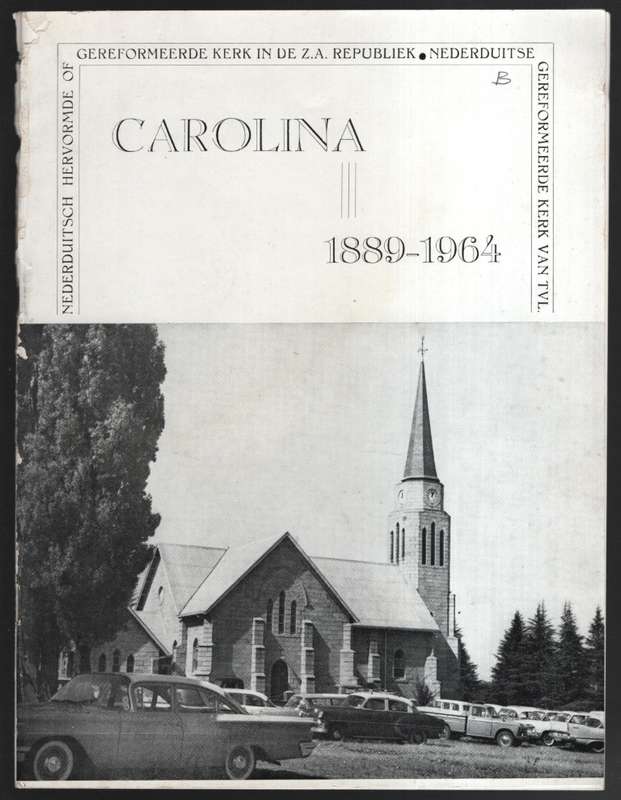 Nederduitse Gereformeerde Gemeente Carolina, 1889-1964. Gedenkboek b - Kerkraad Carolina