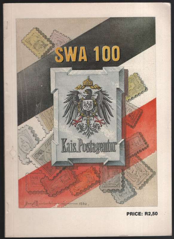 SWA 100. Nationale Briefmarken-Ausstellung / Nasionale Filateliese U - Jacobson, L. (editor); Deetl