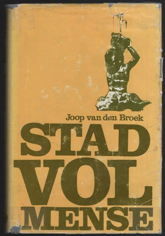 Stad Vol Mense - Van den Broek, Joop; Muller,