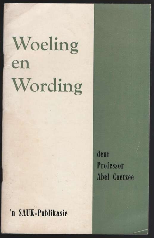 Woeling en Wording - Coetzee, Abel