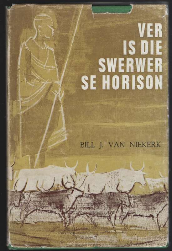 Ver is die Swerwer se Horison - Van Niekerk, Bill J.
