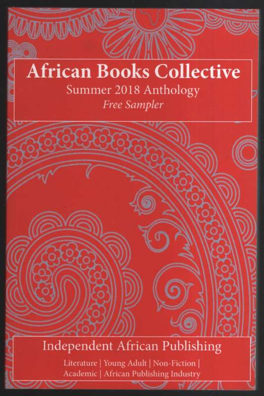 African Books Collective Summer 2018 Anthology.  - Various