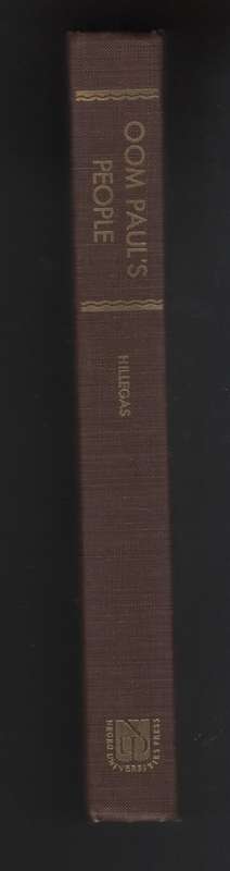 Oom Paul's People: A narrative of the British-Boer troubles in South - Hillegas, Howard C.