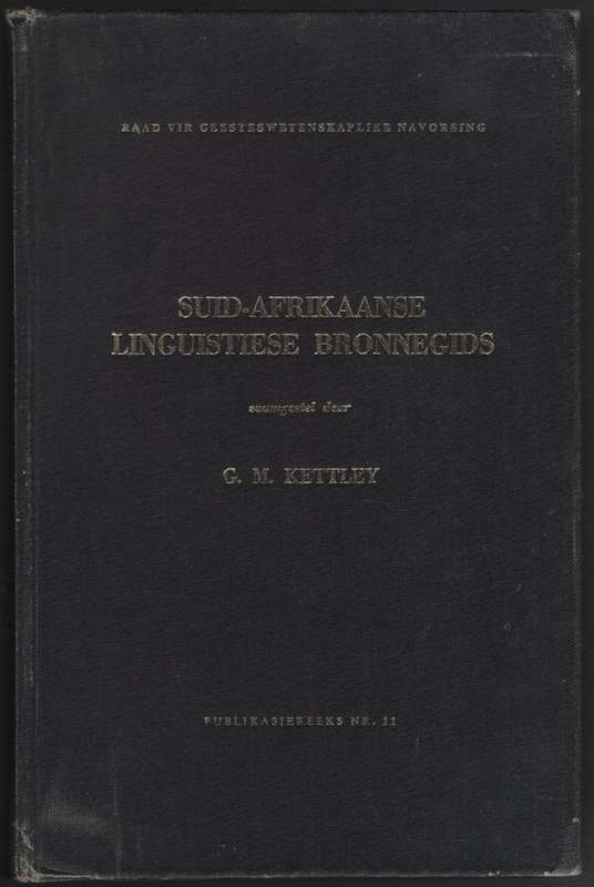 Suid-Afrikaanse Linguistiese Bronnegids - Kettley, G. M.