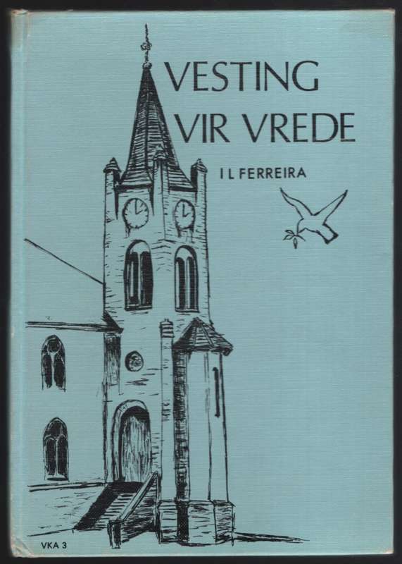 VESTING VIR VREDE - FERREIRA,I