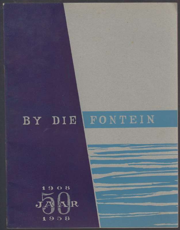 By Die Fontein: Stofberg-Gedenkskool, 1908-1958 - Maree, W. L.