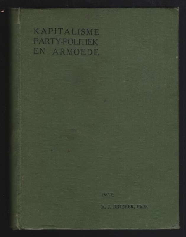 Kapitalisme Party-Politiek en Armoede - Bruwer, A. J.