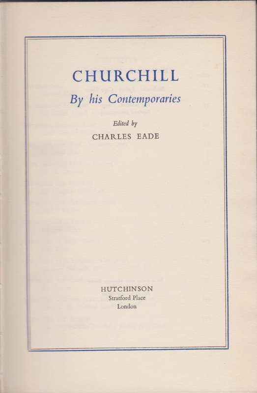 Churchill, by His Contemporaries - Eade, Charles