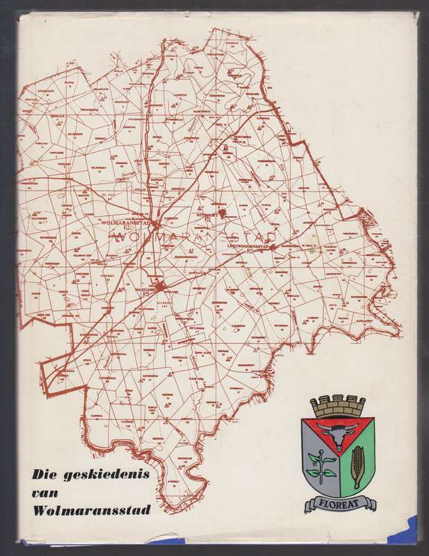 Die Geskiedenis van Wolmeransstad - Van Zijl, P. H. S.