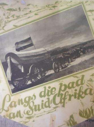 LANGS DIE PAD VAN SUID AFRIKA - DEWITTE,T
