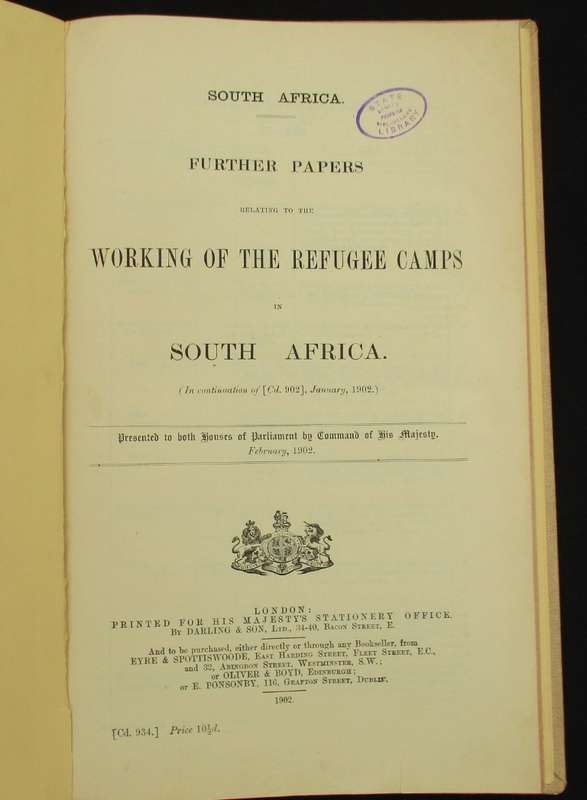 Further Papers Relating to the Working of the Refugee Camps in South - Various