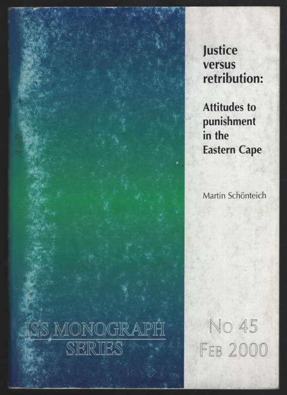 Justice Versus Retribution: Attitudes to Punishment in the Eastern C - SchÃ¶nteich, Martin
